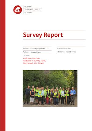 Redburn Garden Survey Report by Randal Scott, Ulster Archaeological Society